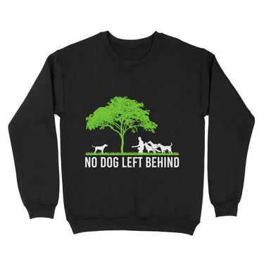 Gift For Dog Lover - No Dog Left Behind Cute Owner Walker Paw Puppy - Standard Crew Neck Sweatshirt